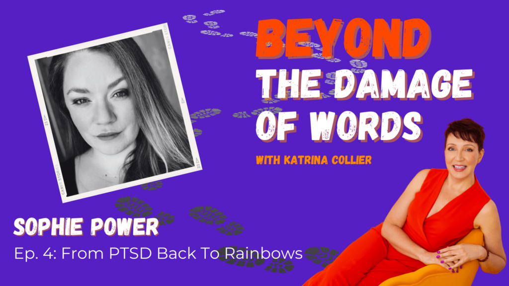 Sophie Power - Beyond The Damage Of Words podcast