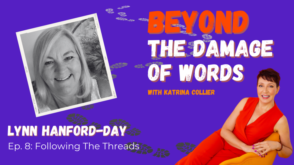 Lynn Hanford-Day on Beyond The Damage of Words podcast