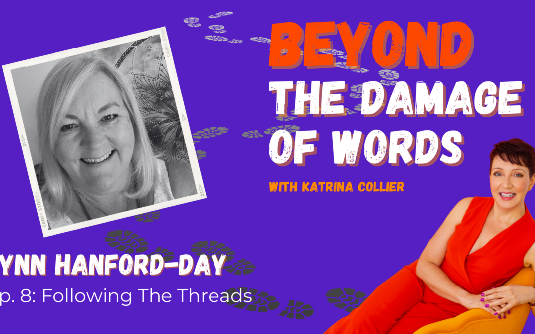 Ep. 8: Following The Threads with Lynn Hanford-Day