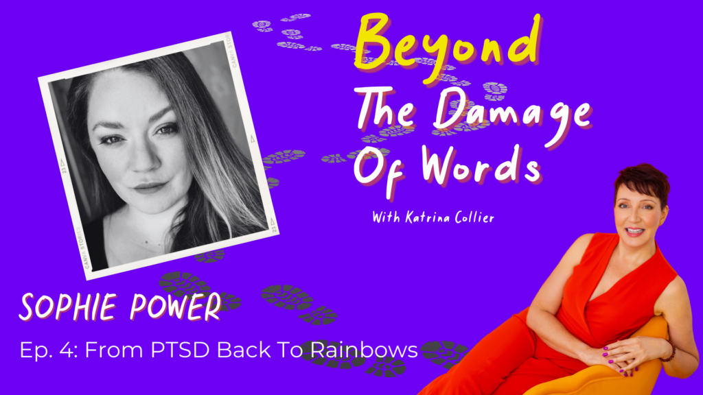 Sophie Power - Beyond The Damage Of Words podcast