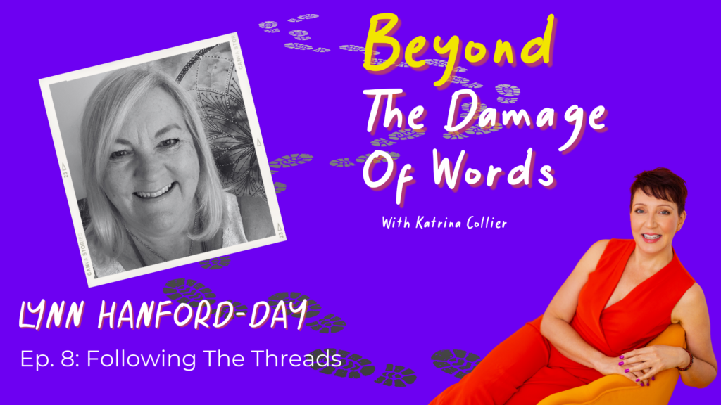 Lynn Hanford-Day on Beyond The Damage of Words podcast