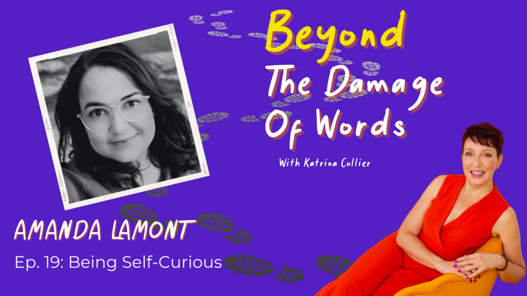 Amanda Lamont on Beyond The Damage of Words podcast