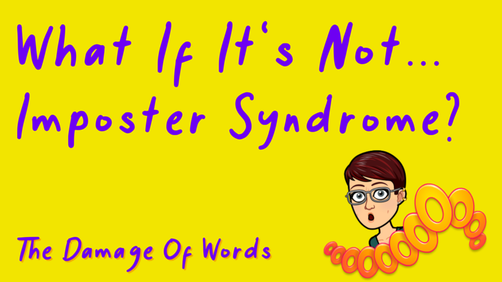 Decorative image only for the blog what if it's not imposter syndrome