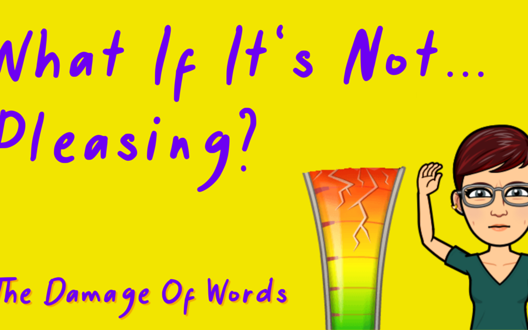 People-Pleasing, What If It’s Not Pleasing?