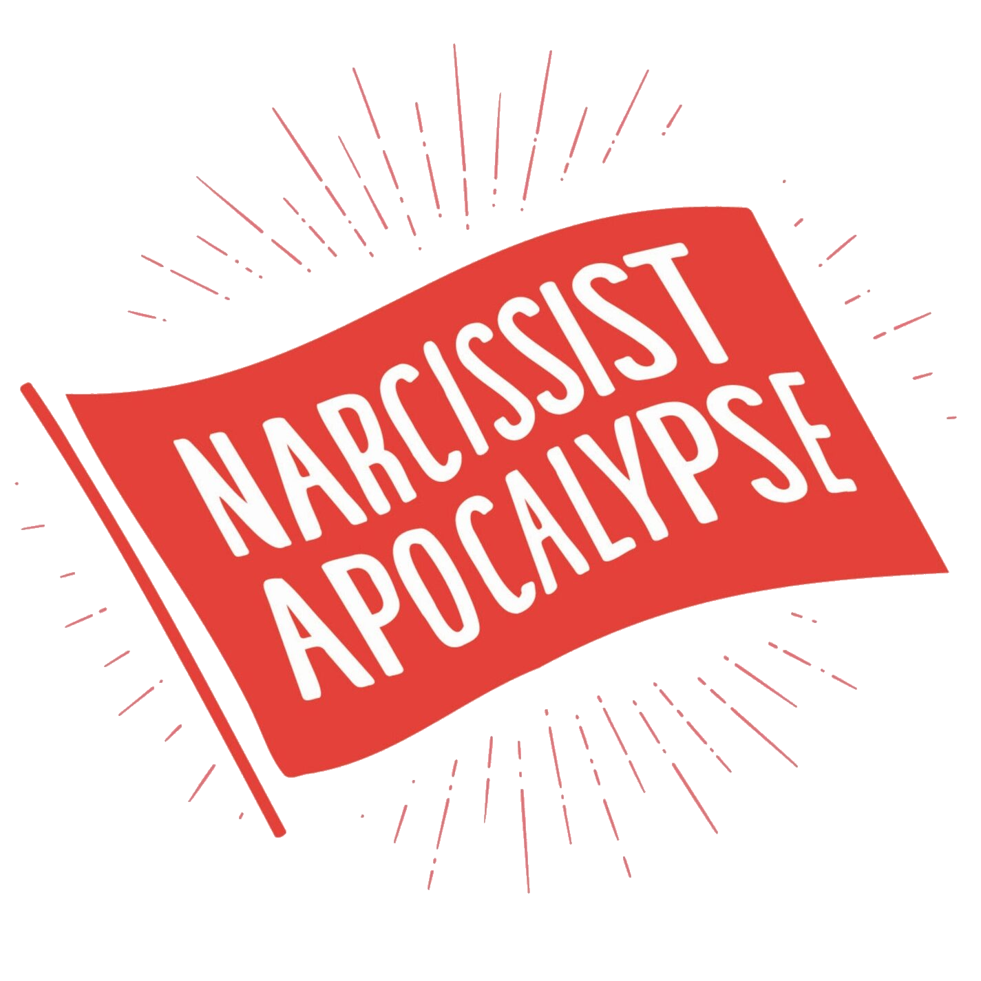 Narcissist Apocalypse